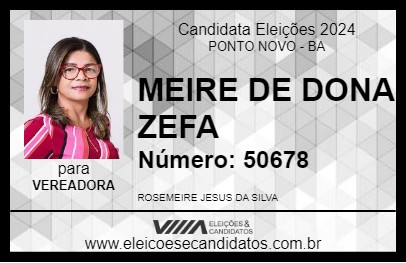 Candidato MEIRE DE DONA ZEFA 2024 - PONTO NOVO - Eleições