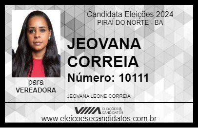 Candidato JEOVANA CORREIA 2024 - PIRAÍ DO NORTE - Eleições