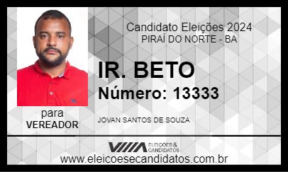 Candidato IR. BETO 2024 - PIRAÍ DO NORTE - Eleições