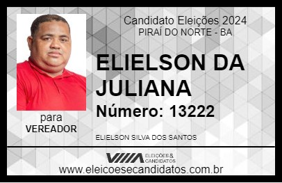 Candidato ELIELSON DA JULIANA 2024 - PIRAÍ DO NORTE - Eleições