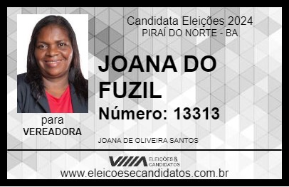 Candidato JOANA DO FUZIL 2024 - PIRAÍ DO NORTE - Eleições