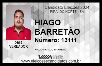 Candidato HIAGO BARRETÃO 2024 - PIRAÍ DO NORTE - Eleições