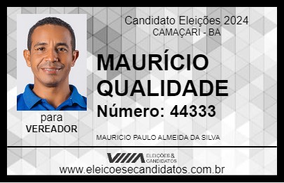 Candidato MAURÍCIO QUALIDADE 2024 - CAMAÇARI - Eleições