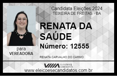 Candidato RENATA DA SAÚDE 2024 - TEIXEIRA DE FREITAS - Eleições