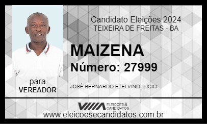 Candidato MAIZENA 2024 - TEIXEIRA DE FREITAS - Eleições