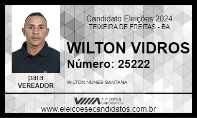 Candidato WILTON VIDROS 2024 - TEIXEIRA DE FREITAS - Eleições