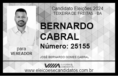 Candidato BERNARDO CABRAL 2024 - TEIXEIRA DE FREITAS - Eleições