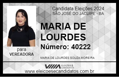 Candidato MARIA DE LOURDES 2024 - SÃO JOSÉ DO JACUÍPE - Eleições