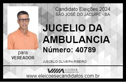 Candidato JUCELIO DA AMBULANCIA 2024 - SÃO JOSÉ DO JACUÍPE - Eleições