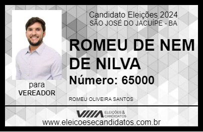 Candidato ROMEU DE NEM DE NILVA 2024 - SÃO JOSÉ DO JACUÍPE - Eleições