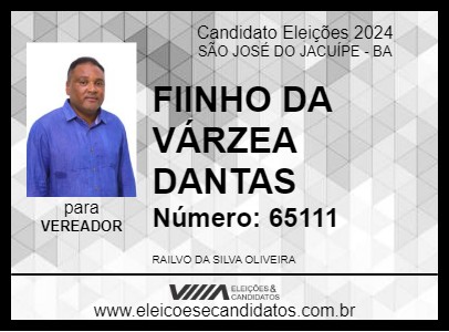 Candidato FIINHO DA VÁRZEA DANTAS 2024 - SÃO JOSÉ DO JACUÍPE - Eleições