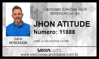 Candidato JHON ATITUDE 2024 - SERROLÂNDIA - Eleições