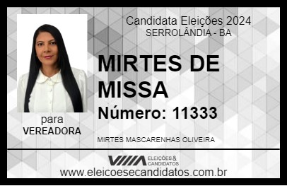 Candidato MIRTES DE MISSA 2024 - SERROLÂNDIA - Eleições