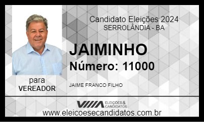 Candidato JAIMINHO 2024 - SERROLÂNDIA - Eleições