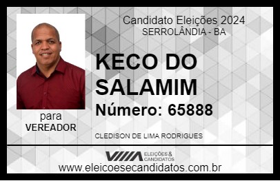 Candidato KECO DO SALAMIM 2024 - SERROLÂNDIA - Eleições