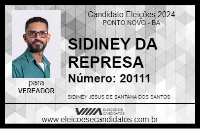 Candidato SIDINEY DA REPRESA 2024 - PONTO NOVO - Eleições