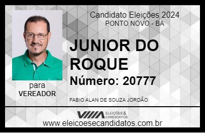 Candidato JUNIOR DO ROQUE 2024 - PONTO NOVO - Eleições