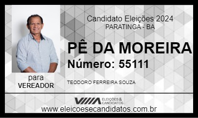 Candidato PÊ DA MOREIRA 2024 - PARATINGA - Eleições