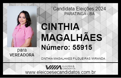 Candidato CINTHIA MAGALHÃES 2024 - PARATINGA - Eleições