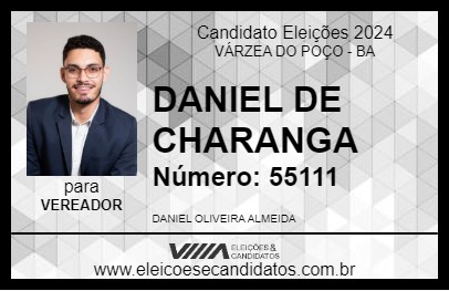 Candidato DANIEL DE CHARANGA 2024 - VÁRZEA DO POÇO - Eleições