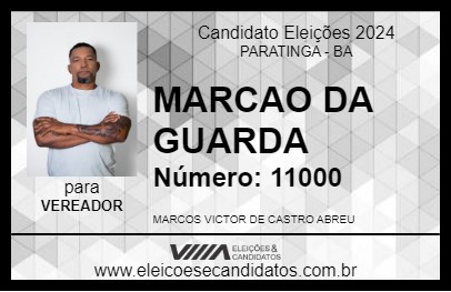 Candidato MARCAO DA GUARDA 2024 - PARATINGA - Eleições