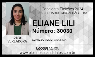 Candidato ELIANE LILI 2024 - LUÍS EDUARDO MAGALHÃES - Eleições