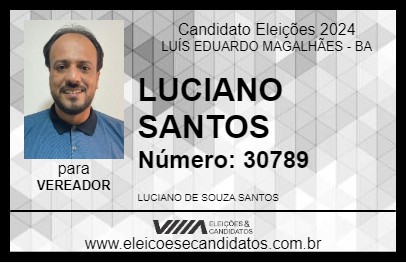 Candidato LUCIANO SANTOS 2024 - LUÍS EDUARDO MAGALHÃES - Eleições