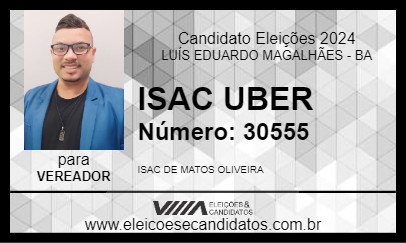 Candidato ISAC UBER 2024 - LUÍS EDUARDO MAGALHÃES - Eleições