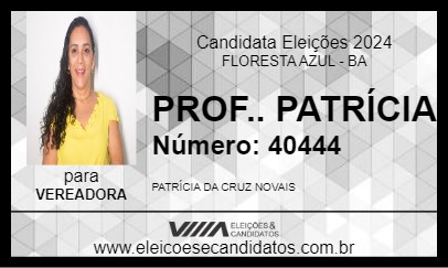 Candidato PROF.. PATRÍCIA 2024 - FLORESTA AZUL - Eleições