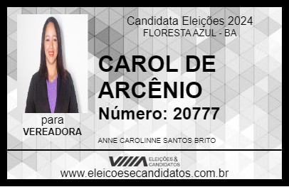 Candidato CAROL DE ARCÊNIO 2024 - FLORESTA AZUL - Eleições