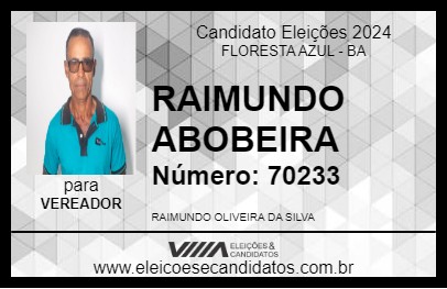 Candidato RAIMUNDO ABOBEIRA 2024 - FLORESTA AZUL - Eleições