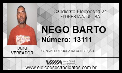 Candidato NEGO BARTO 2024 - FLORESTA AZUL - Eleições