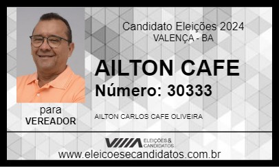 Candidato AILTON CAFE 2024 - VALENÇA - Eleições