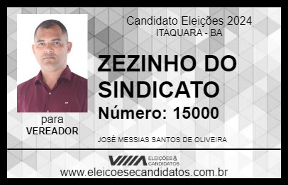 Candidato ZEZINHO DO SINDICATO 2024 - ITAQUARA - Eleições