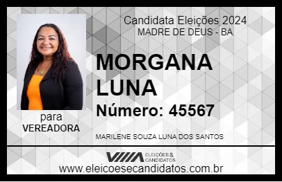 Candidato MORGANA LUNA 2024 - MADRE DE DEUS - Eleições