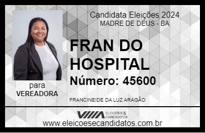 Candidato FRAN DO HOSPITAL 2024 - MADRE DE DEUS - Eleições