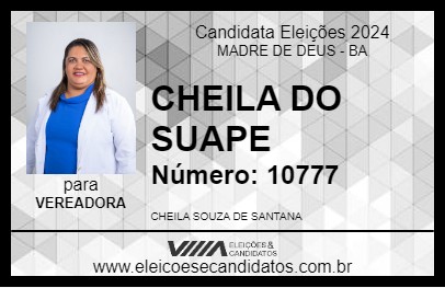 Candidato CHEILA DO SUAPE 2024 - MADRE DE DEUS - Eleições