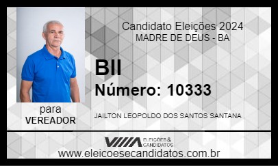 Candidato BII 2024 - MADRE DE DEUS - Eleições