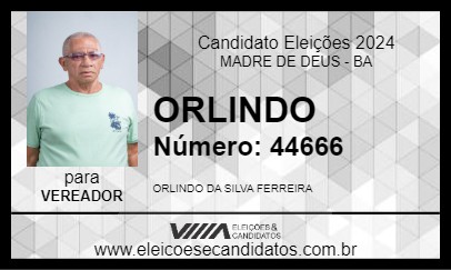 Candidato ORLINDO 2024 - MADRE DE DEUS - Eleições