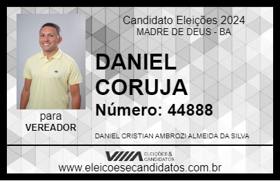 Candidato DANIEL CORUJA 2024 - MADRE DE DEUS - Eleições