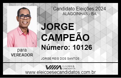 Candidato JORGE CAMPEÃO 2024 - ALAGOINHAS - Eleições