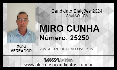 Candidato MIRO CUNHA 2024 - GAVIÃO - Eleições