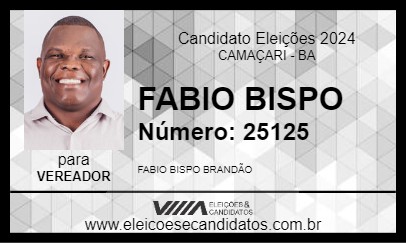 Candidato FABIO BISPO 2024 - CAMAÇARI - Eleições