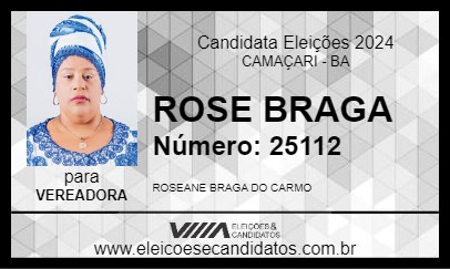 Candidato ROSE BRAGA 2024 - CAMAÇARI - Eleições