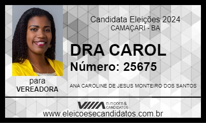 Candidato DRA CAROL 2024 - CAMAÇARI - Eleições