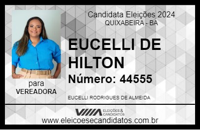 Candidato EUCELLI DE HILTON 2024 - QUIXABEIRA - Eleições