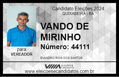 Candidato VANDO DE MIRINHO 2024 - QUIXABEIRA - Eleições