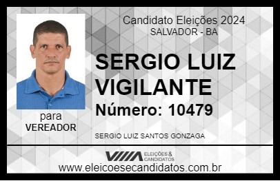 Candidato SERGIO LUIZ VIGILANTE 2024 - SALVADOR - Eleições