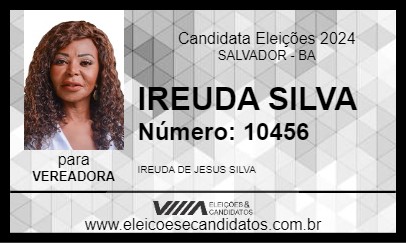 Candidato IREUDA SILVA 2024 - SALVADOR - Eleições