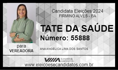 Candidato TATE DA SAÚDE 2024 - FIRMINO ALVES - Eleições